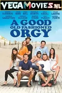 18 a good old fashioned orgy 2011