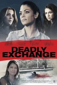 deadly exchange 2017