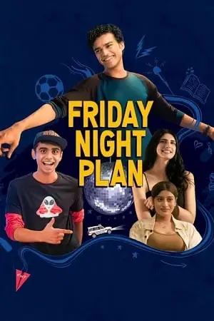 friday night plan 2023