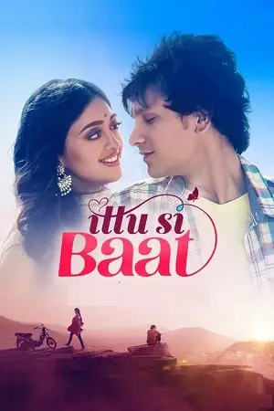 ittu si baat 2022