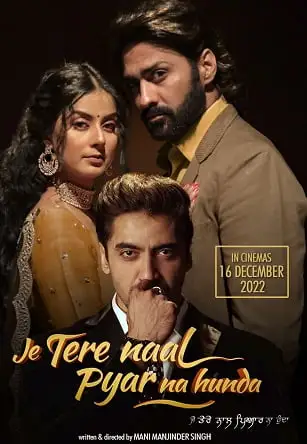 je tere naal pyar na hunda 2022