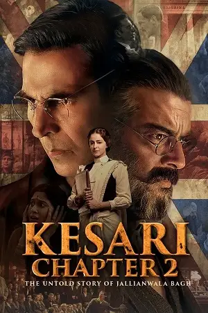 kesari chapter 2 the untold story of jallianwala bagh 2025