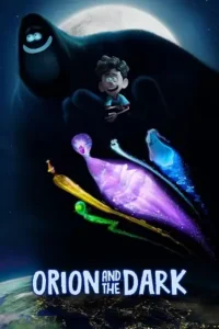 orion and the dark netflix original 2024