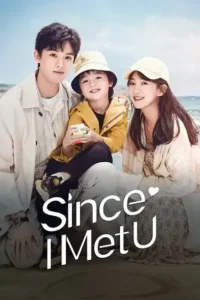 since i met u season 1