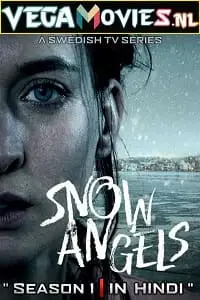 snow angels season 1 2021