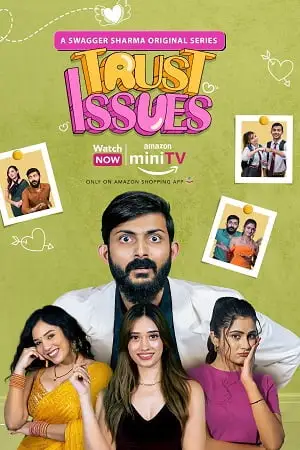 swagger sharma s trust issues season 1