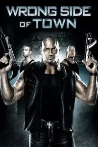 wrong side of town 2010