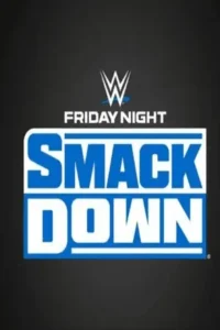 wwe friday night smackdown 9th august 2024