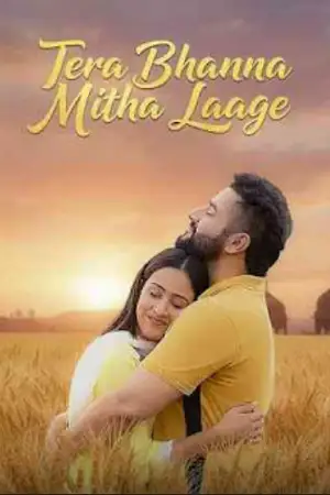 tera bhanna mitha laage 2025
