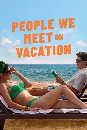 people we meet on vacation 2026