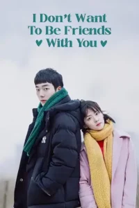 i don t want to be friends with you season 1