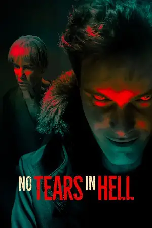 no tears in hell 2025